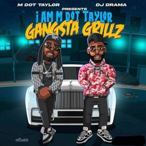 M Dot Taylor & DJ Drama - I Am M Dot Taylor