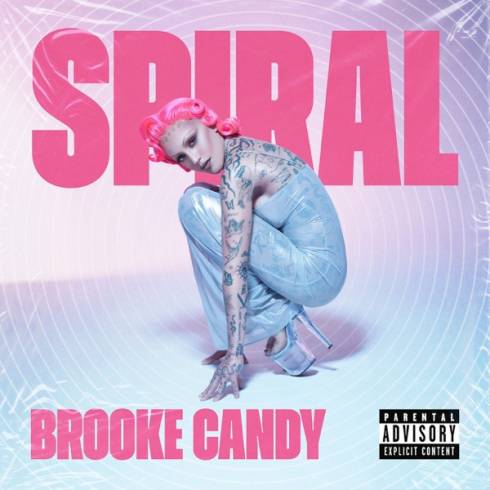 Brooke Candy – SPIRAL (2024)