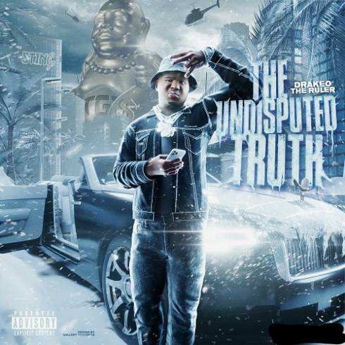 Drakeo the Ruler - The Undisputed Truth