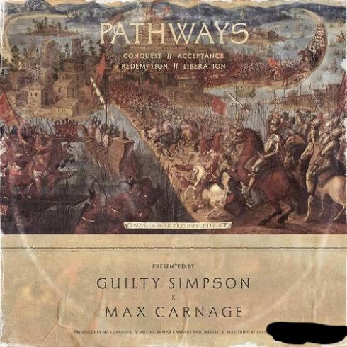 Guilty Simpson & Max Carnage - Pathways