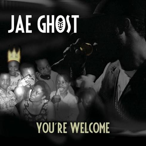 Jae Ghost - You're Welcome