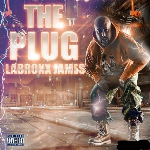 LaBronx James - The Plug