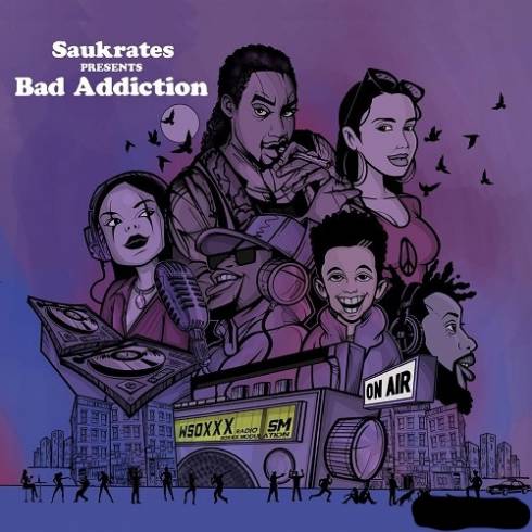 Saukrates - Bad Addiction
