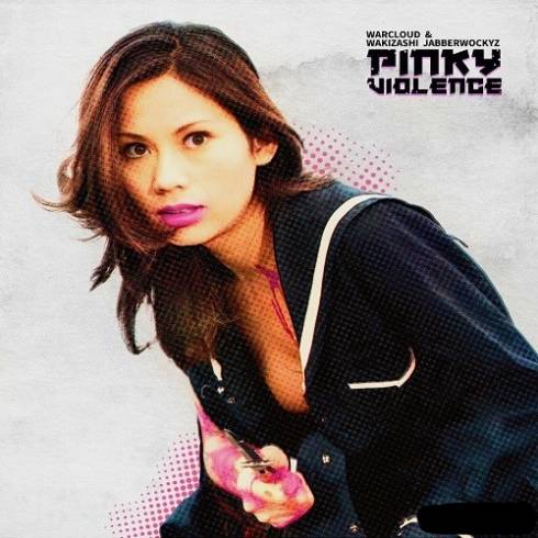 Warcloud & Wakizashi Jabberwockyz - Pinky Violence