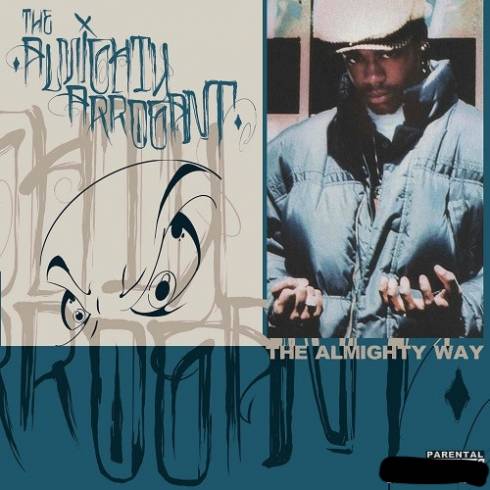 The Almighty Arrogant - The Almighty Way (Reissue)