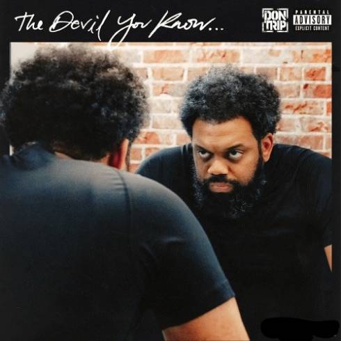 Don Trip - The Devil You Know (Deluxe)
