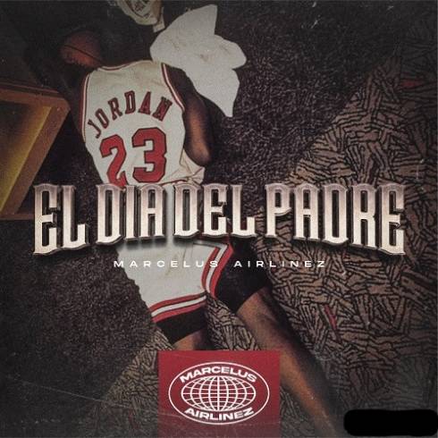 Marcelus Airlinez - El Día del Padre