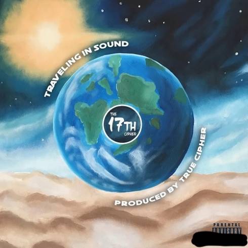 TrueCipher - Traveling in Sound (The 17th Cipher Presents)