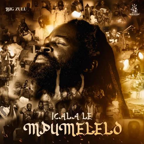 Big Zulu – Icala Le Mpumelelo (2025)