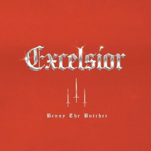 Benny The Butcher, Styles P - Excelsior (2025)