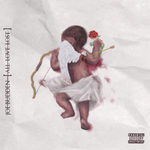 Joe Budden - All Love Lost (2015)
