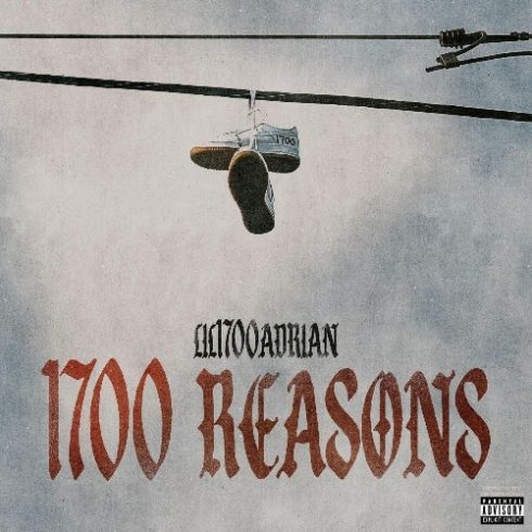 Lil1700Adrian - 1700 Reasons (2025)