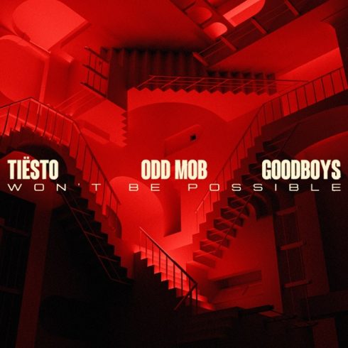 Tiësto, Odd Mob & Goodboys – Won’t Be Possible – Single (2025)