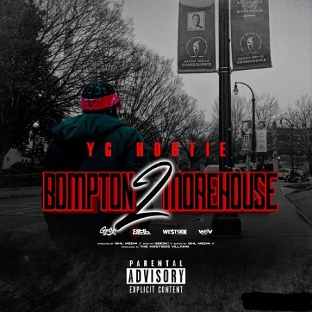 YG Hootie - Bompton 2 Morehouse