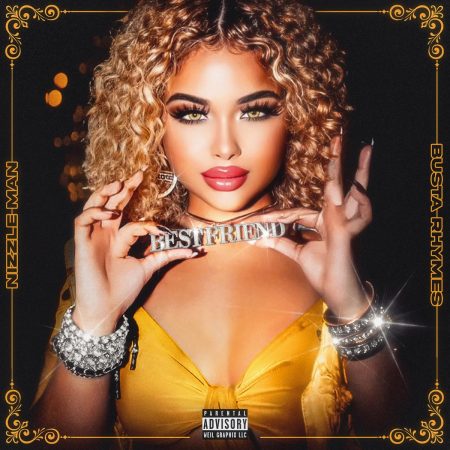 Nizzle Man & Busta Rhymes – Best Friend – Single (2025)
