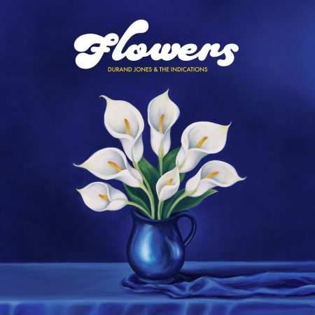 Durand Jones & The Indications - Flowers [2025]