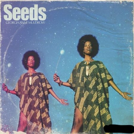 Georgia Anne Muldrow & Madlib - Seeds (Deluxe)