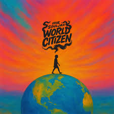 Irie Souljah - World Citizen (2025)
