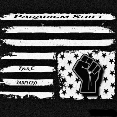 Tylr C & $adflcko - Paradigm Shift