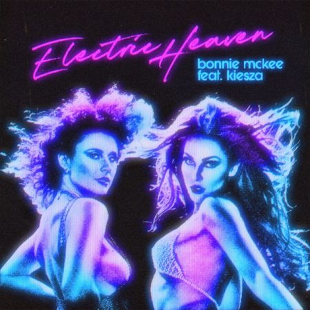 Bonnie McKee – Electric Heaven (feat. Kiesza) – Single (2025)