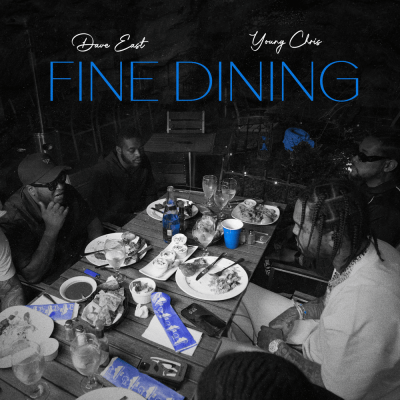 Dave East & Young Chris - Fine Dining (Deluxe)  (2025)