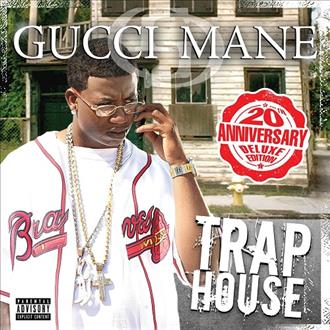 Gucci Mane - Trap House (20th Anniversary Deluxe) (2025)