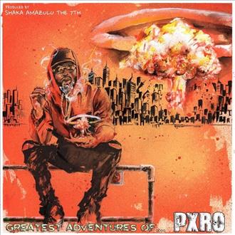 PxRo & Shaka Amazulu the 7th