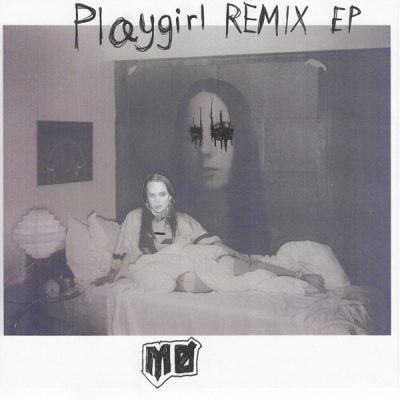 MØ – PLÆYGIRL REMIX EP (2025)