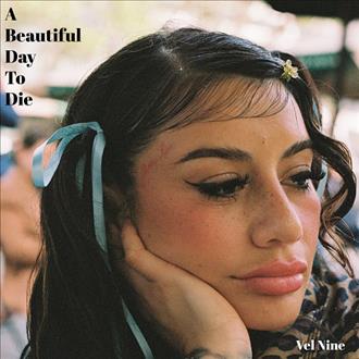 Vel Nine - A Beautiful Day to Die (2025)