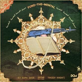 Tragedy Khadafi & DJ Supa Dave - Fund-The-Mental (2025)