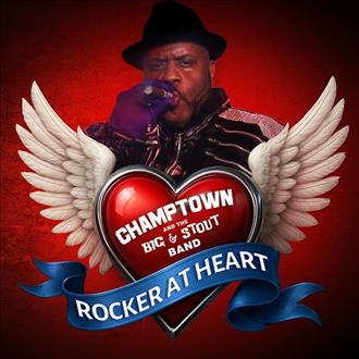 Champtown and the Big and Stout Band - Rocker at Heart (2025)