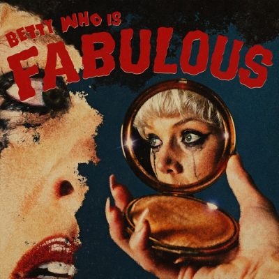 Betty Who – Fabulous – Single (2025)