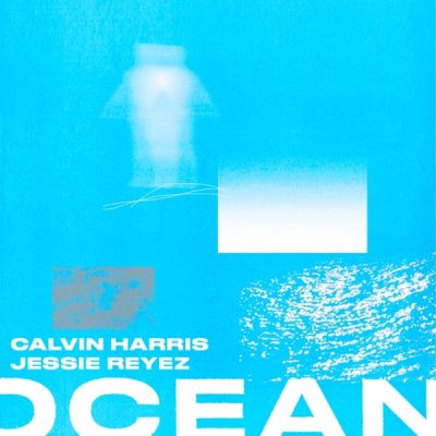 Calvin Harris & Jessie Reyez – Ocean – Single
