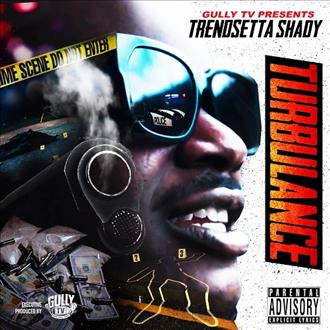 Trendsetta Shady & PA. Dre - Turbulence (2025)