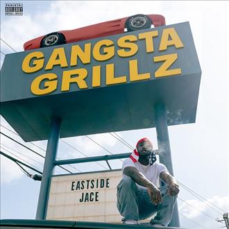 Jace & DJ Drama - Eastside Jace (Gangsta Grillz) (2025)