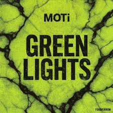 MOTi – Green Lights – Single