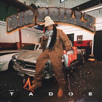 Tadoe - Big Drillz (2025)