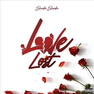 Shordie Shordie - Love Lost