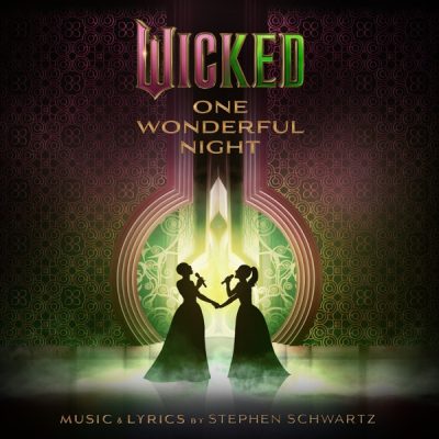 Ariana Grande & Cynthia Erivo – Wicked One Wonderful Night (Live) – The Soundtrack