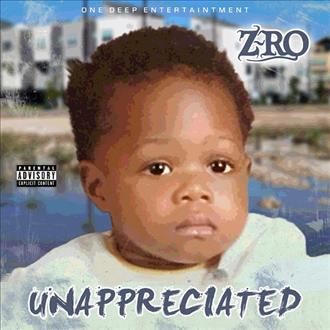 Z-Ro - Unappreciated (2025)