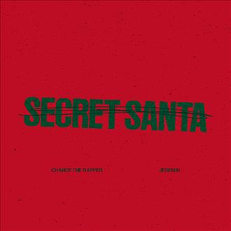 Chance the Rapper & Jeremih - Secret Santa