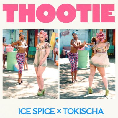 Ice Spice & Tokischa – Thootie – Single (2025)