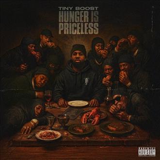 Tiny Boost - Hunger is Priceless (2025)