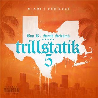 Bun B & Statik Selektah - TrillStatik 5 (2025)