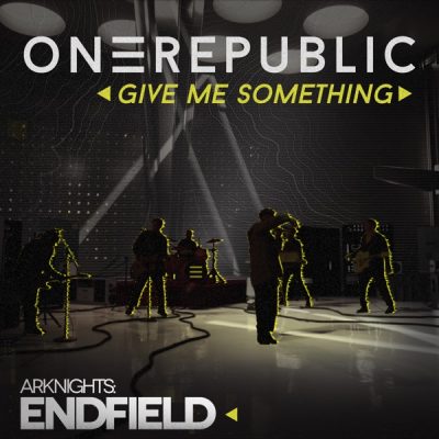 OneRepublic – Give Me Something (for Arknights Endfield) – Single (2025)