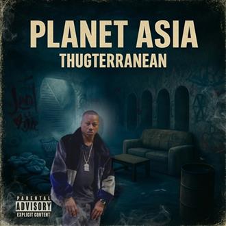 Planet Asia - Thugterranean