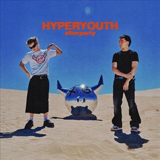 Joey Valence & Brae - Hyperyouth (Afterparty) (2026)