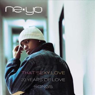 Ne-Yo - That Sexy Love: 20 Years of Love Songs