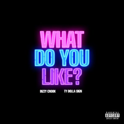 Bizzy Crook & Ty Dolla $ign