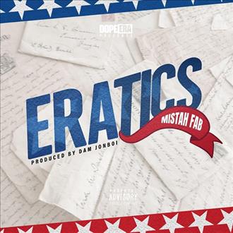 Mistah F.A.B. - Eratics (2026)